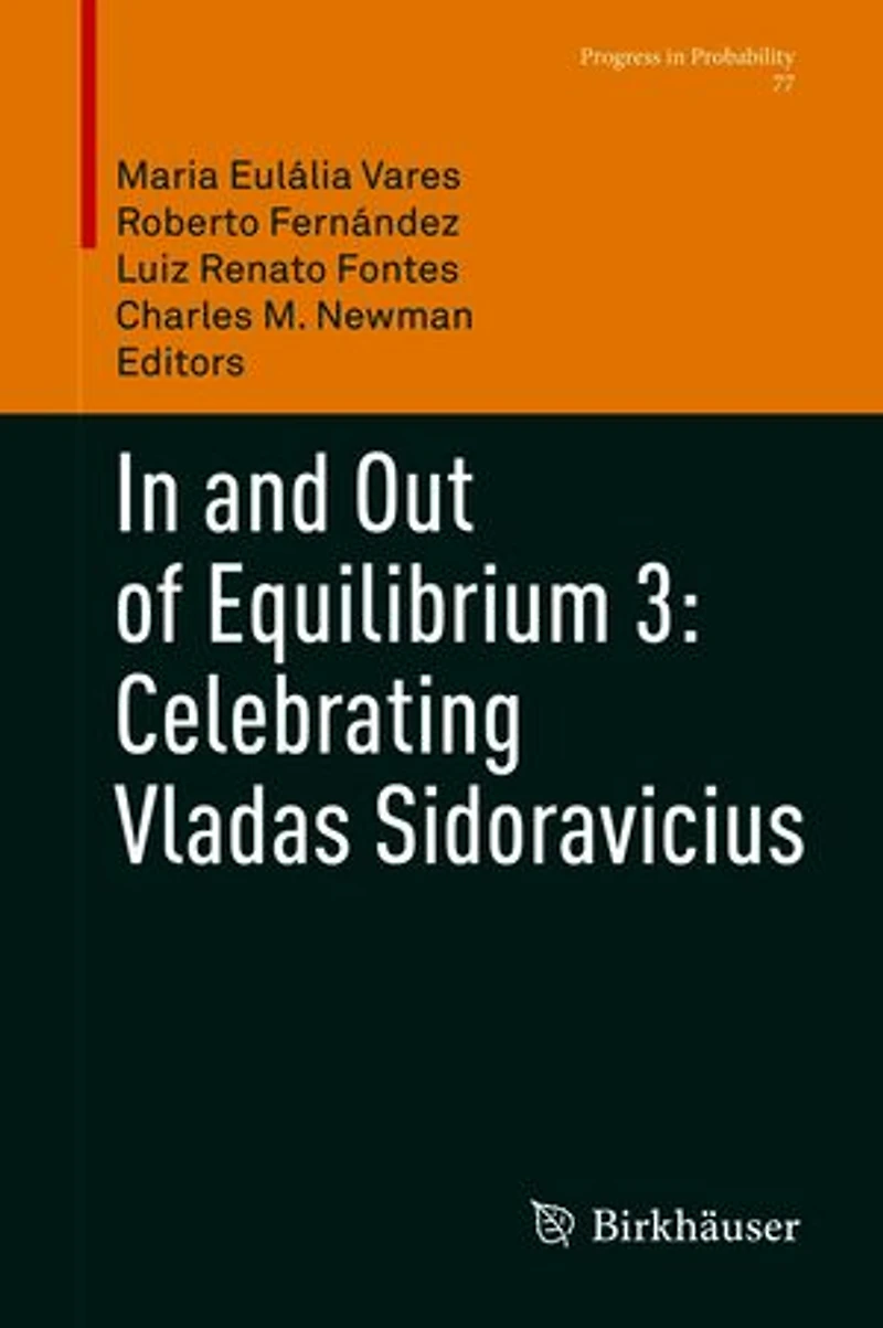 and Out of Equilibrium 3: Celebrating Vladas Sidoravicius