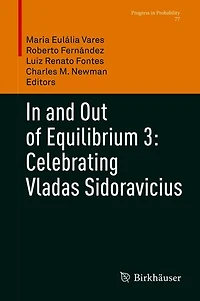 and Out of Equilibrium 3: Celebrating Vladas Sidoravicius