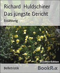 Das jüngste Gericht: Erzählung