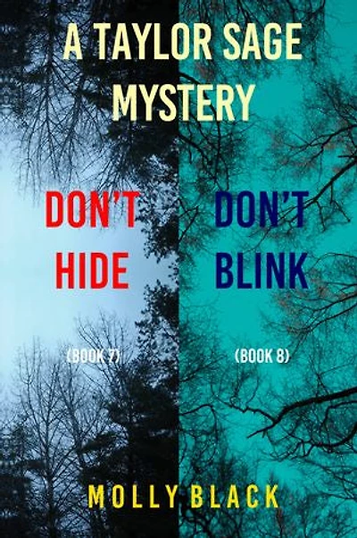 Taylor Sage FBI Suspense Thriller Bundle: Don’t Hide (#7) and Don’t Blink (#8)