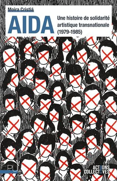 AIDA: Une histoire de solidarité artistique transnationale (1979-1985)