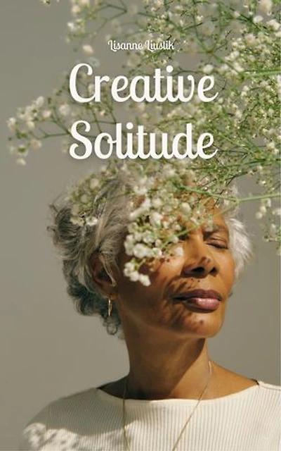 Creative Solitude