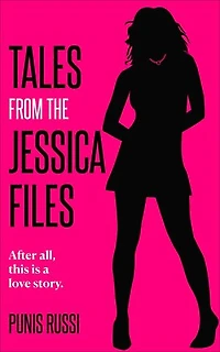 Tales from the Jessica Files: After all, this is a love story...