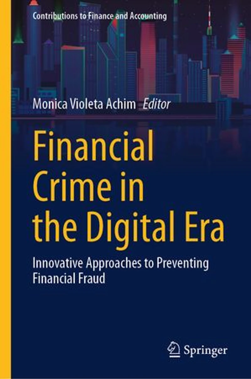 Financial Crime the Digital Era: Innovative Approaches to Preventing Fraud