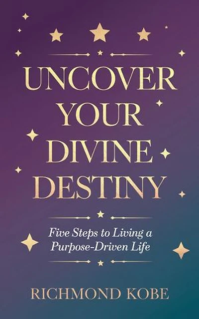 Five Steps to Living a Purpose-Driven Life
