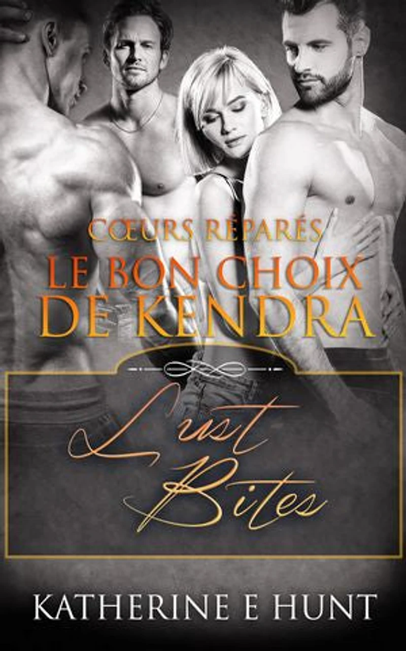 Le Bon Choix de Kendra: Kendra's Keeper
