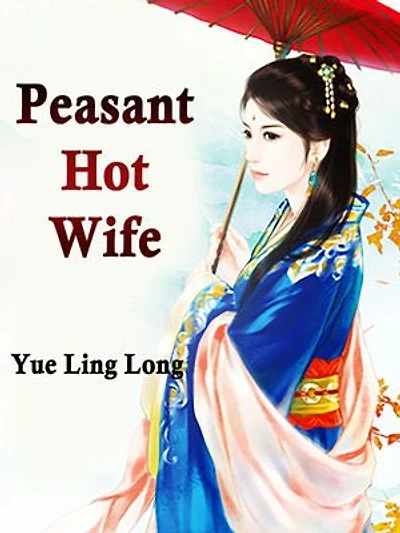 Peasant Hot Wife: Volume