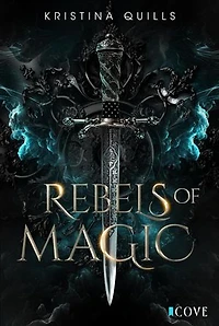 Rebels of Magic (Die Krone von Isandia 2): NA Romantasy über magische Hexen-Wettkämpfe in düsterem Setting