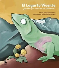 El lagarto Vicente: ¿Qué hay de malo en ser diferente?