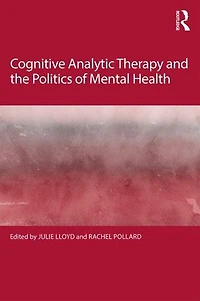Cognitive Analytic Therapy And The Politics Of Mental Health