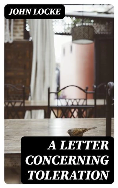 A Letter Concerning Toleration: Enriched edition.