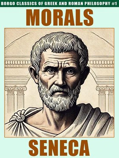 Morals: Borgo Classics of Greek and Roman Philosophy #1