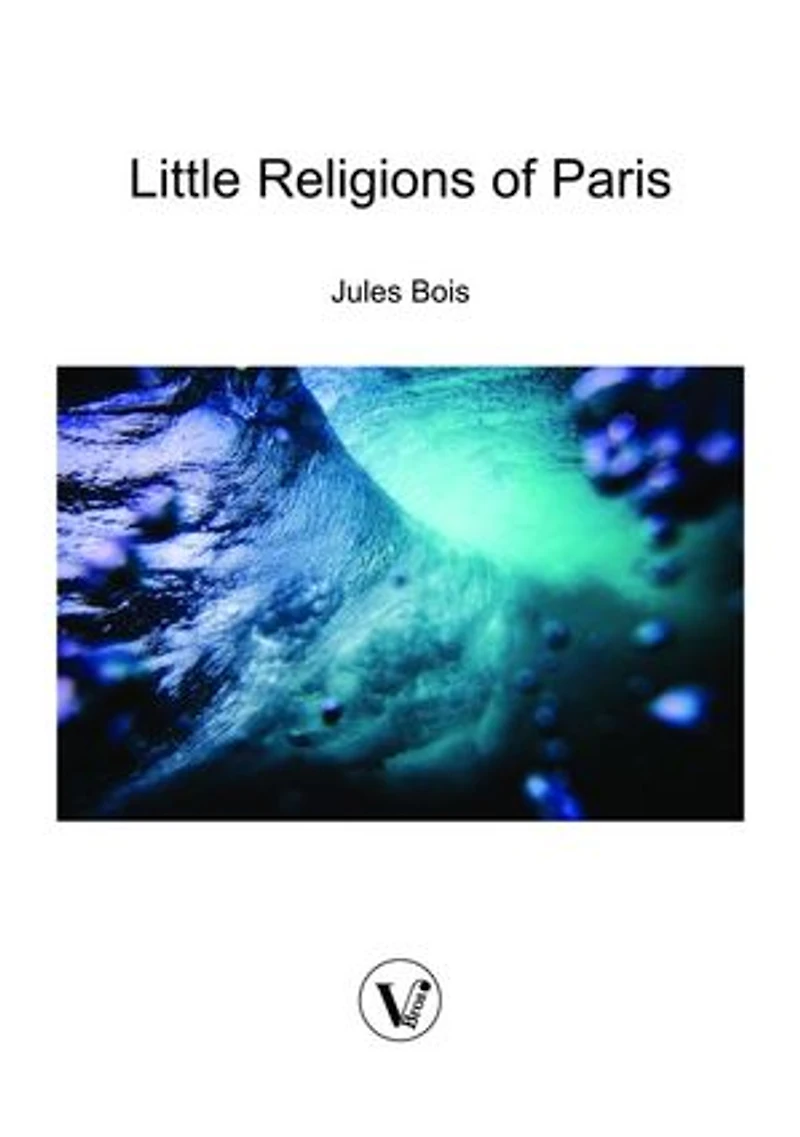 The Little Religions of Paris