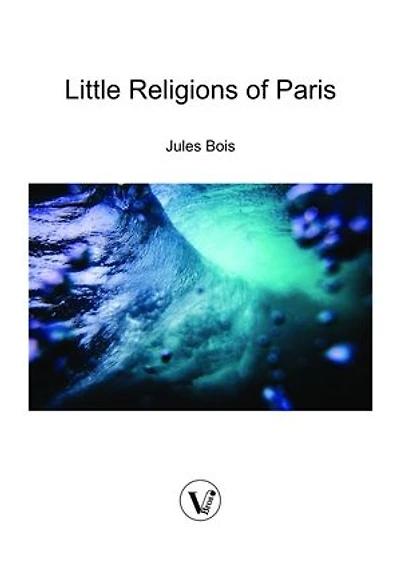 The Little Religions of Paris