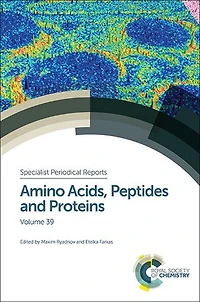 Amino Acids, Peptides and Proteins: Volume 39