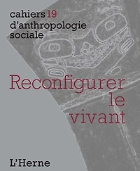 Reconfigurer le vivant: des organismes aux artefacts