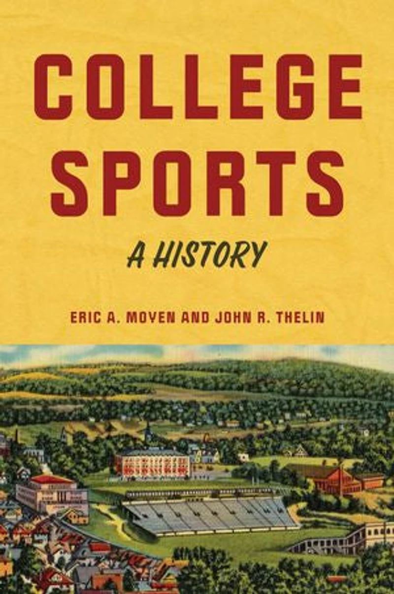 College Sports: A History