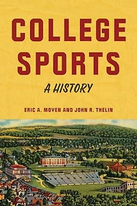 College Sports: A History