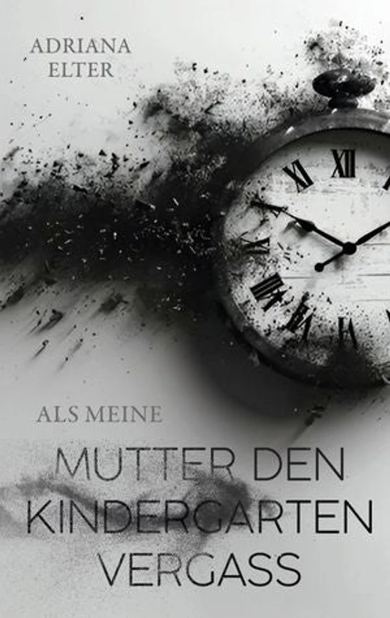 Als meine Mutter den Kindergarten vergaß