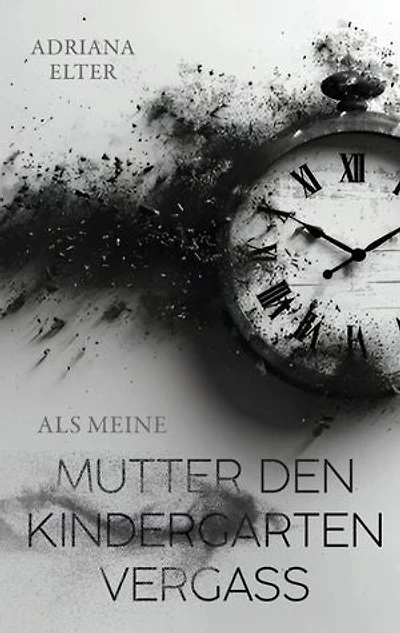 Als meine Mutter den Kindergarten vergaß