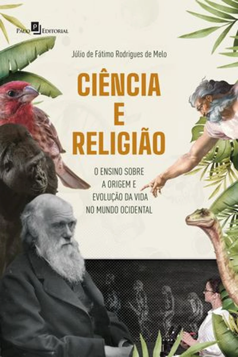Ciência e religião: O ensino sobre a origem e evolução da vida no mundo ocidental