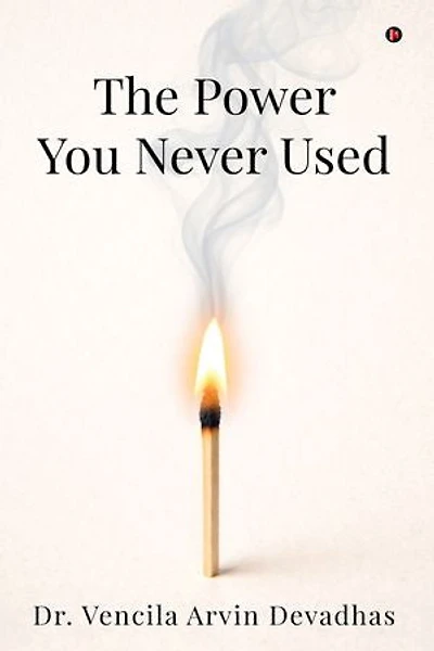 THE POWER YOU NEVER USED