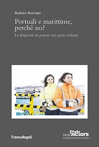 Portuali e marittime, perché no?: La disparità di genere nei porti italiani