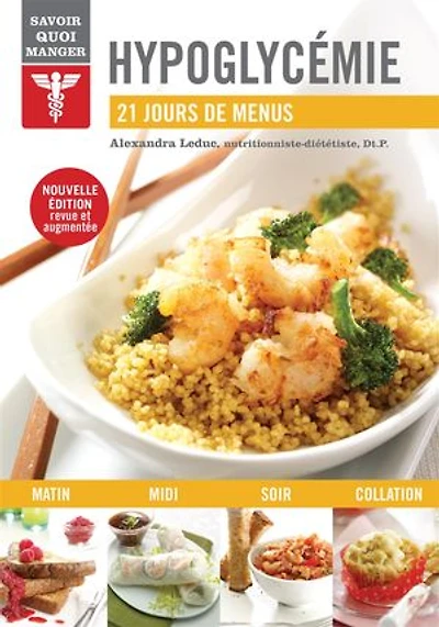 Hypoglycémie: 21 jours de menus