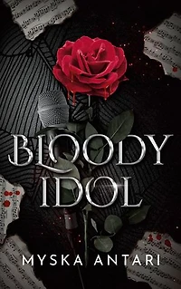 Bloody Idol: Glamorous Gay Vampire-Rockstar Romance