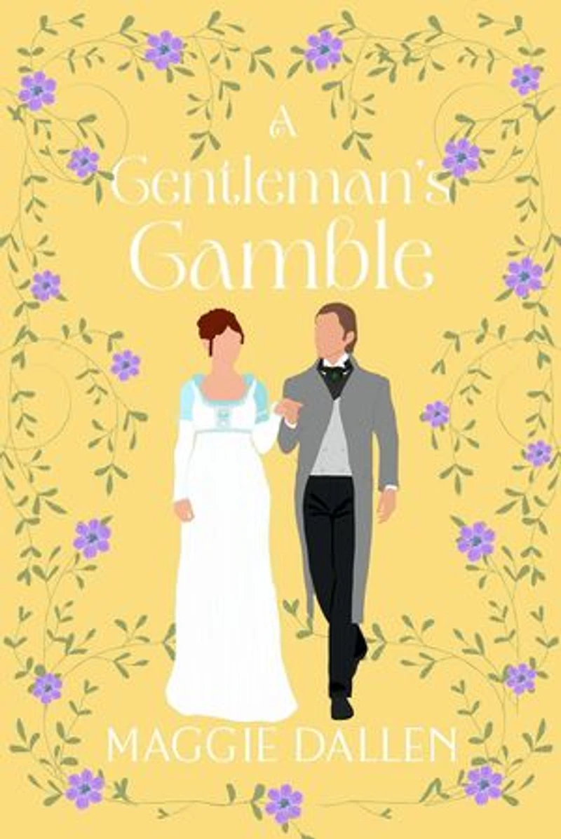 A Gentleman's Gamble: Dashing Lords, #3