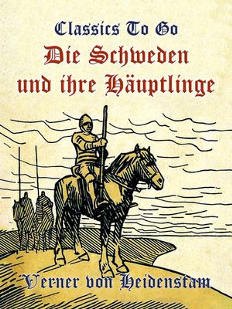 Die Schweden und ihre Häuptlinge
