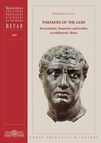 Parasites of the God: Accountants, financiers and traders on Hellenistic Delos