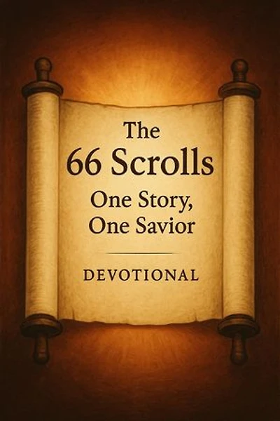 The 66 Scrolls: One Story, One Savior