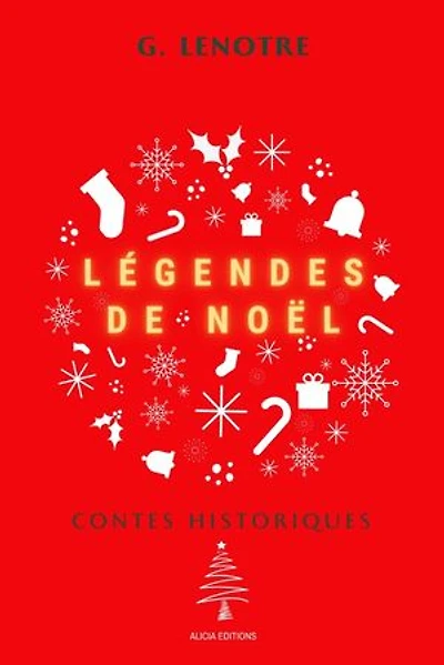 Légendes de Noël: Contes Historiques
