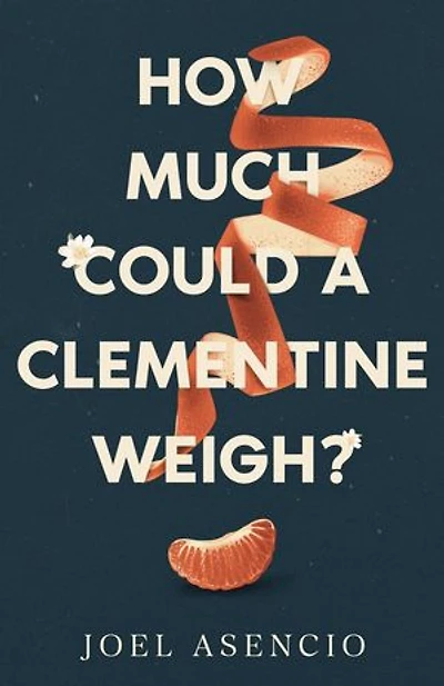 How Much Could a Clementine Weigh?