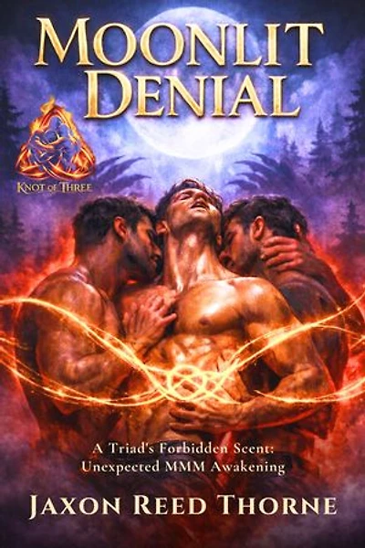 Moonlit Denial: A Triad's Forbidden Scent: Unexpected MMM Awakening