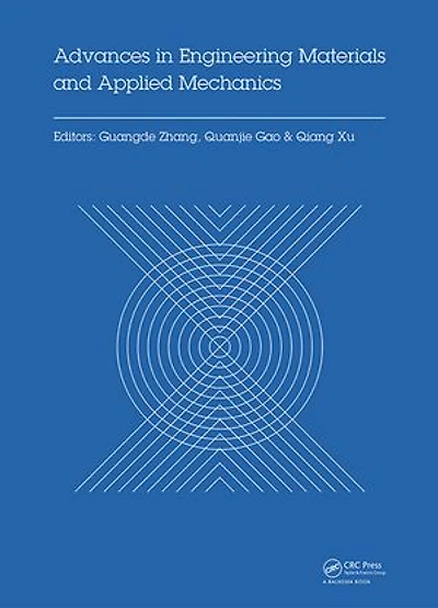 Advances in Engineering Materials and Applied Mechanics: Proceedings of the International Conference on Machinery, Materials Science and Engineering Application, (Mmse 2015), Wuhan, China, June 27-28 2015