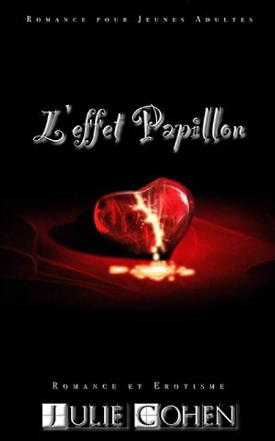 L'Effet Papillon: Romance pour Jeunes Adultes