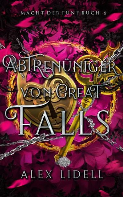Abtrünniger von Great Falls: Macht der Fünf Buch 6: Fantasy Fae-Wandler