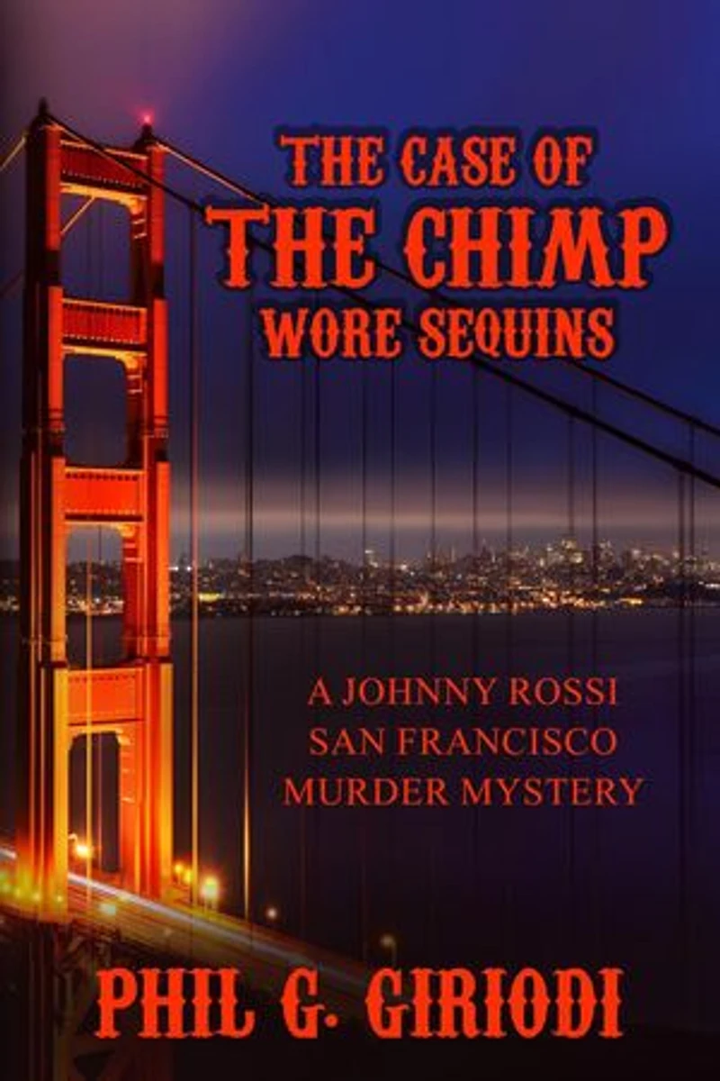 The Case of the Chimp Wore Sequins: THE CASE OF THE MISSING TIGER, #2