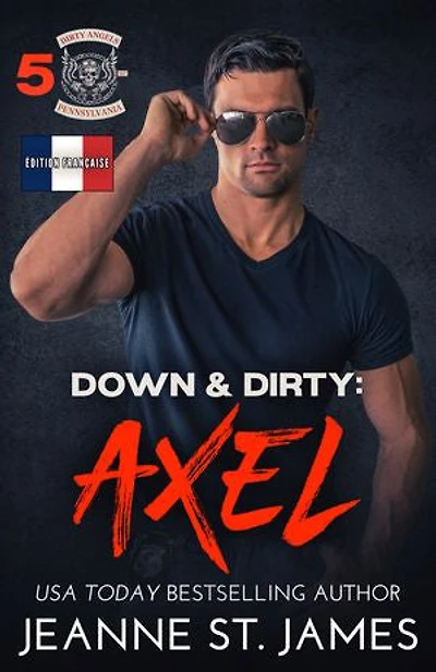Down & Dirty: Axel: Édition française
