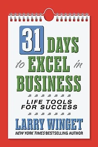 31 Days to Excel Business: Life Tools for Success