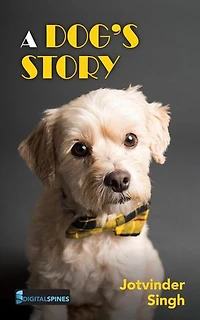 A Dog’s Story