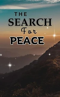 The Search for Peace