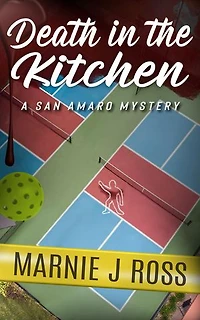 Death in the Kitchen: A San Amaro Mystery