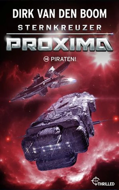 Sternkreuzer Proxima - Piraten!: Folge 14