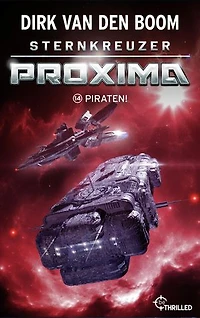 Sternkreuzer Proxima - Piraten!: Folge 14
