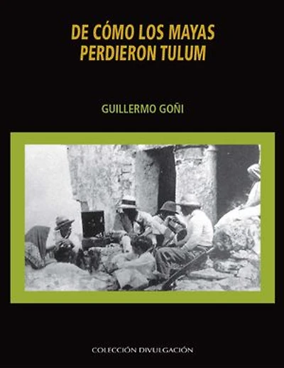 De cómo los mayas perdieron Tulum