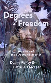 Degrees of Freedom: The Sweetland Quartet, #2