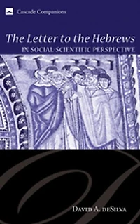 the Letter to Hebrews Social-Scientific Perspective